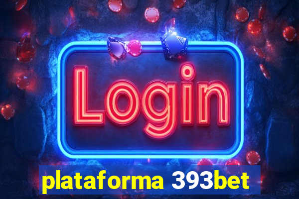 plataforma 393bet